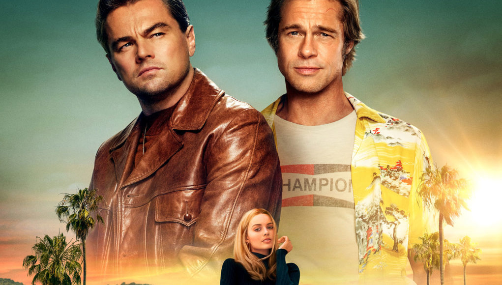 Once upon a time... in Hollywood -juliste, jossa Margot Robbie, Leonardo DiCaprio ja Brad Pitt.