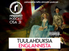 Respawn.fi Podcast, osa 31: Tuulahduksia Englannista